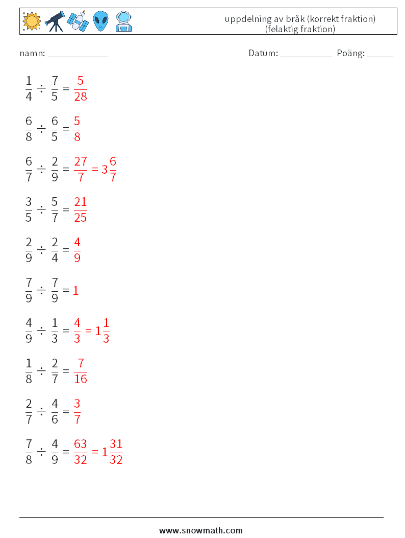 (10) uppdelning av bråk (korrekt fraktion) (felaktig fraktion) Matematiska arbetsblad 15 Fråga, svar