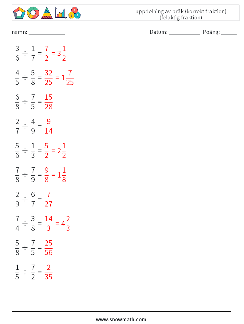 (10) uppdelning av bråk (korrekt fraktion) (felaktig fraktion) Matematiska arbetsblad 16 Fråga, svar