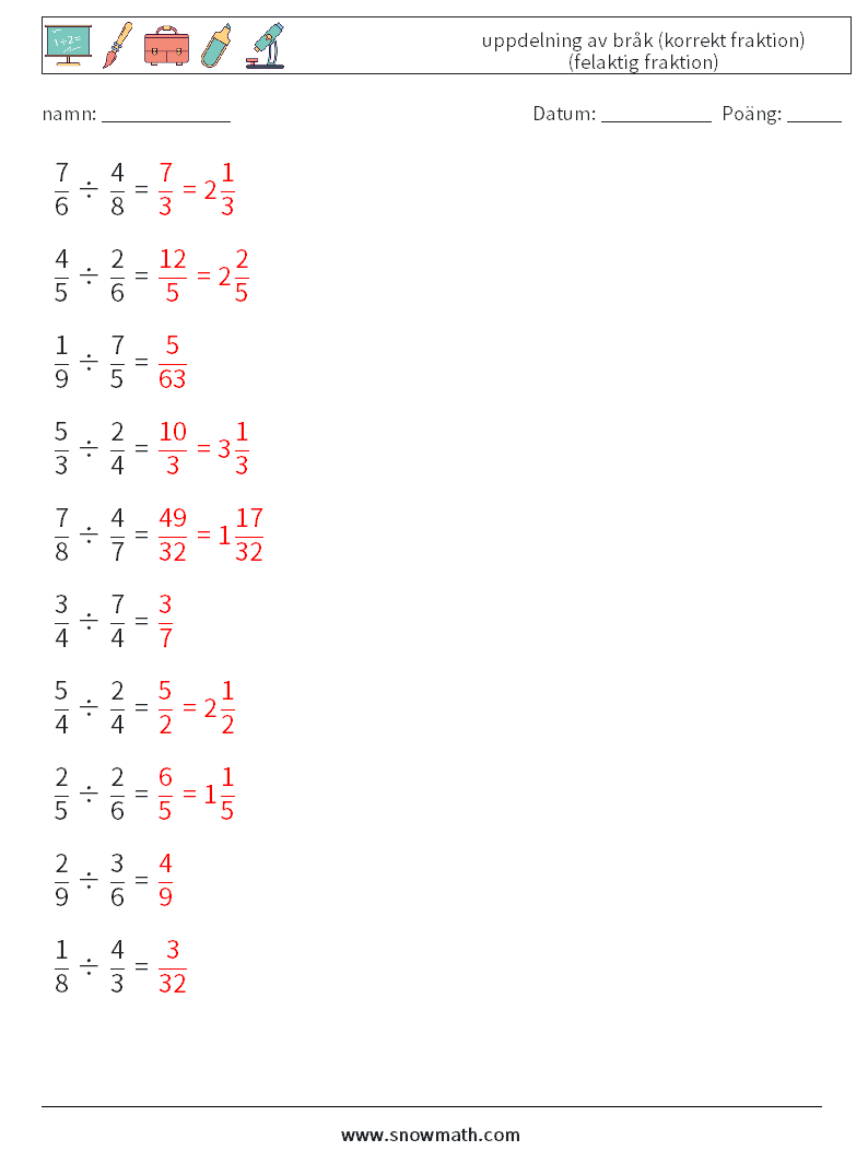 (10) uppdelning av bråk (korrekt fraktion) (felaktig fraktion) Matematiska arbetsblad 18 Fråga, svar