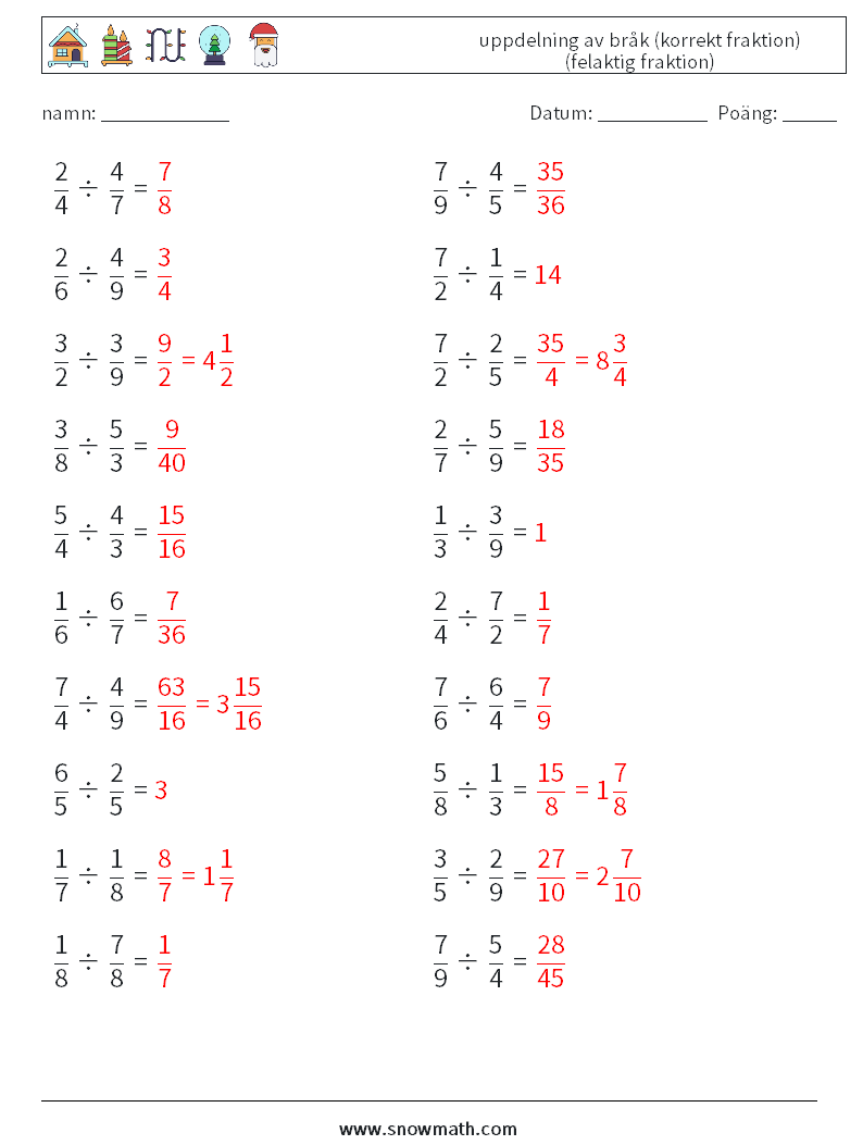 (20) uppdelning av bråk (korrekt fraktion) (felaktig fraktion) Matematiska arbetsblad 16 Fråga, svar