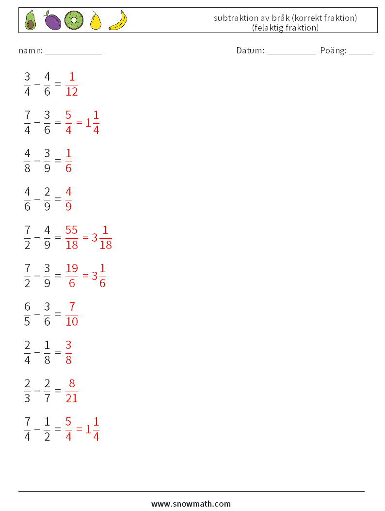 (10) subtraktion av bråk (korrekt fraktion) (felaktig fraktion) Matematiska arbetsblad 15 Fråga, svar