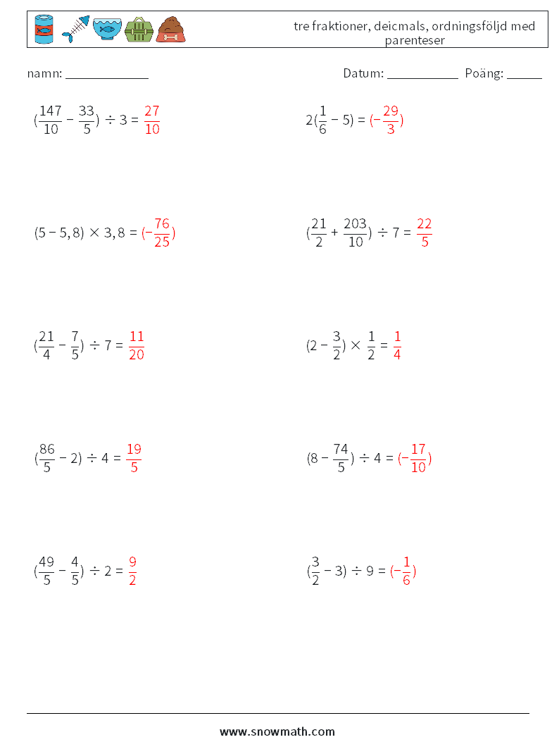(10) tre fraktioner, deicmals, ordningsföljd med parenteser Matematiska arbetsblad 10 Fråga, svar