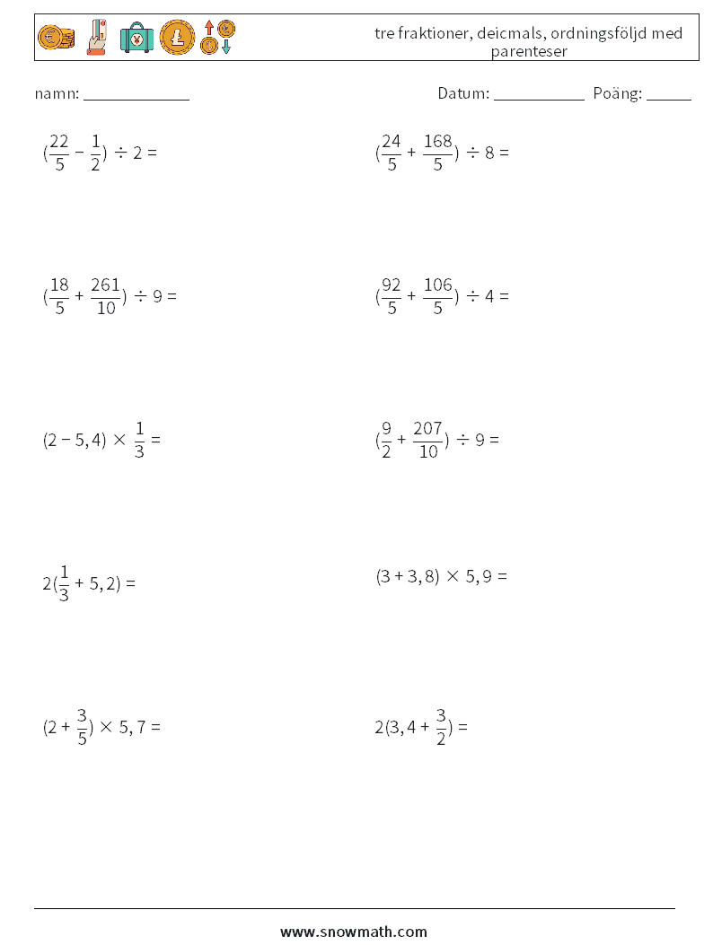 (10) tre fraktioner, deicmals, ordningsföljd med parenteser Matematiska arbetsblad 12