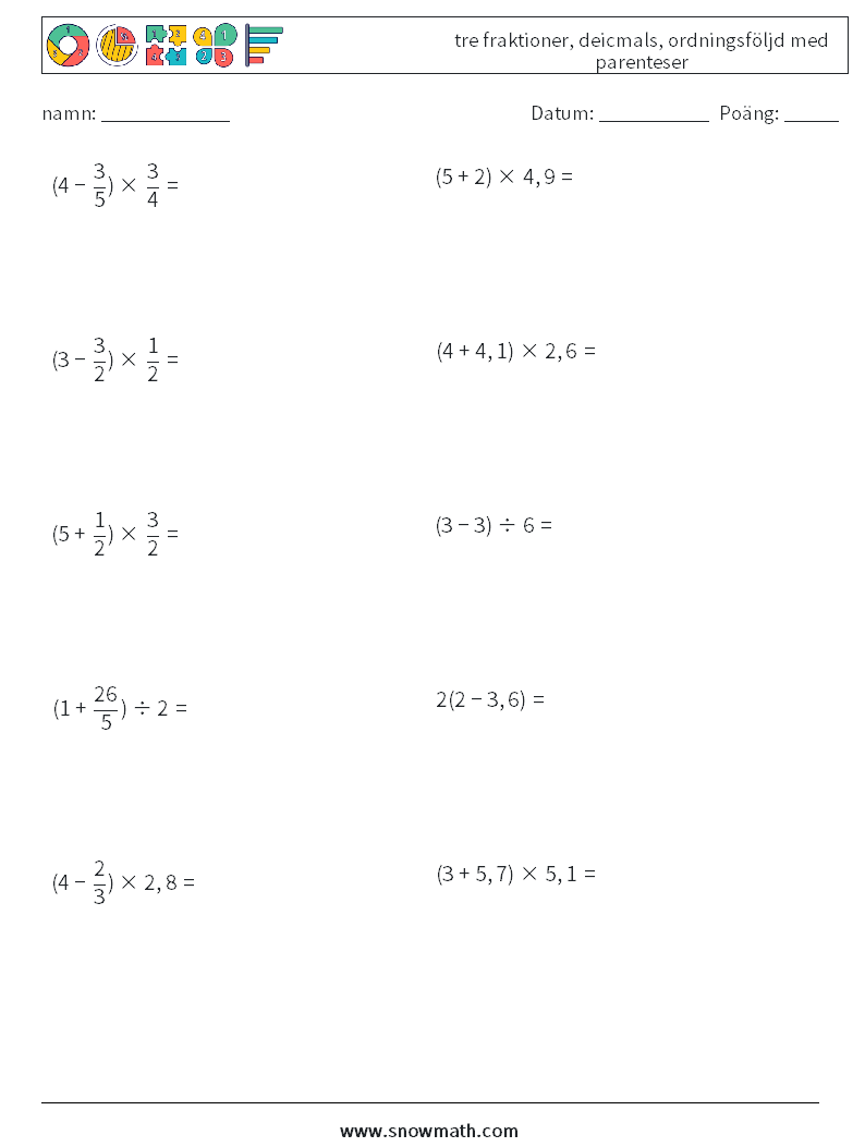 (10) tre fraktioner, deicmals, ordningsföljd med parenteser Matematiska arbetsblad 14