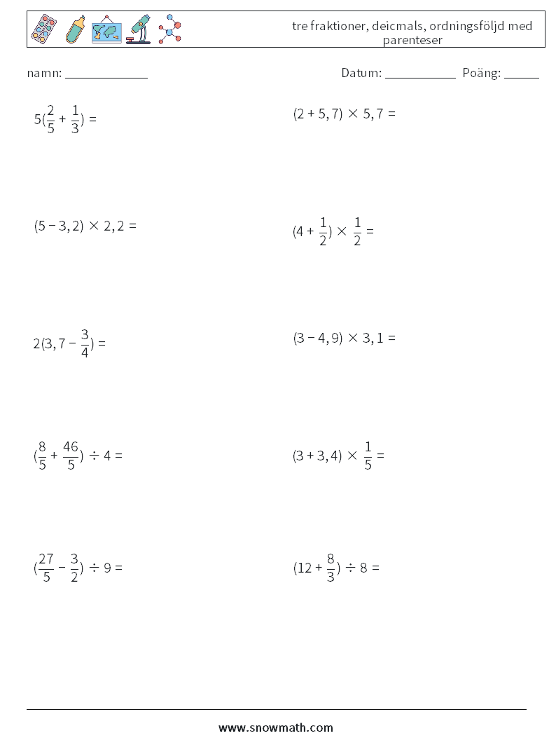 (10) tre fraktioner, deicmals, ordningsföljd med parenteser Matematiska arbetsblad 16