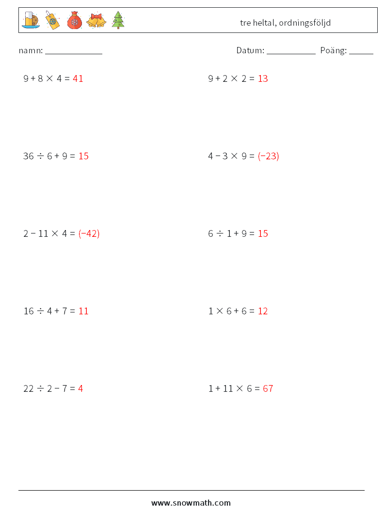 (10) tre heltal, ordningsföljd Matematiska arbetsblad 12 Fråga, svar