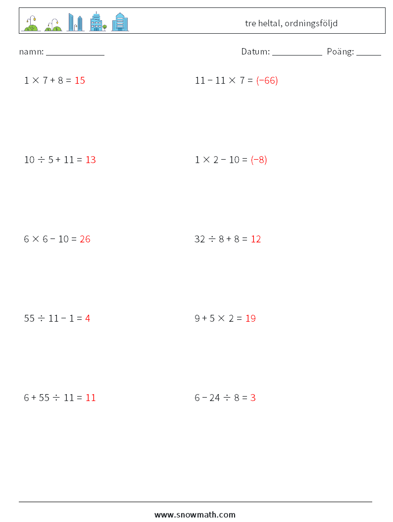 (10) tre heltal, ordningsföljd Matematiska arbetsblad 14 Fråga, svar