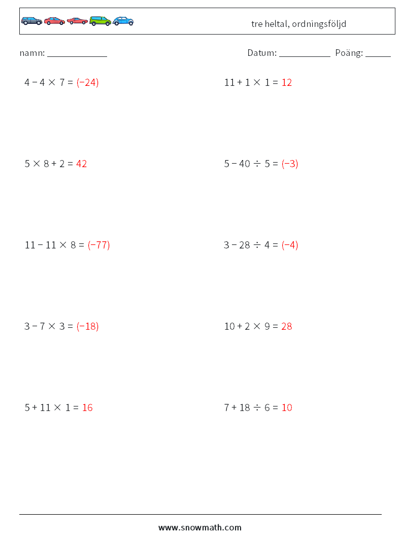 (10) tre heltal, ordningsföljd Matematiska arbetsblad 17 Fråga, svar
