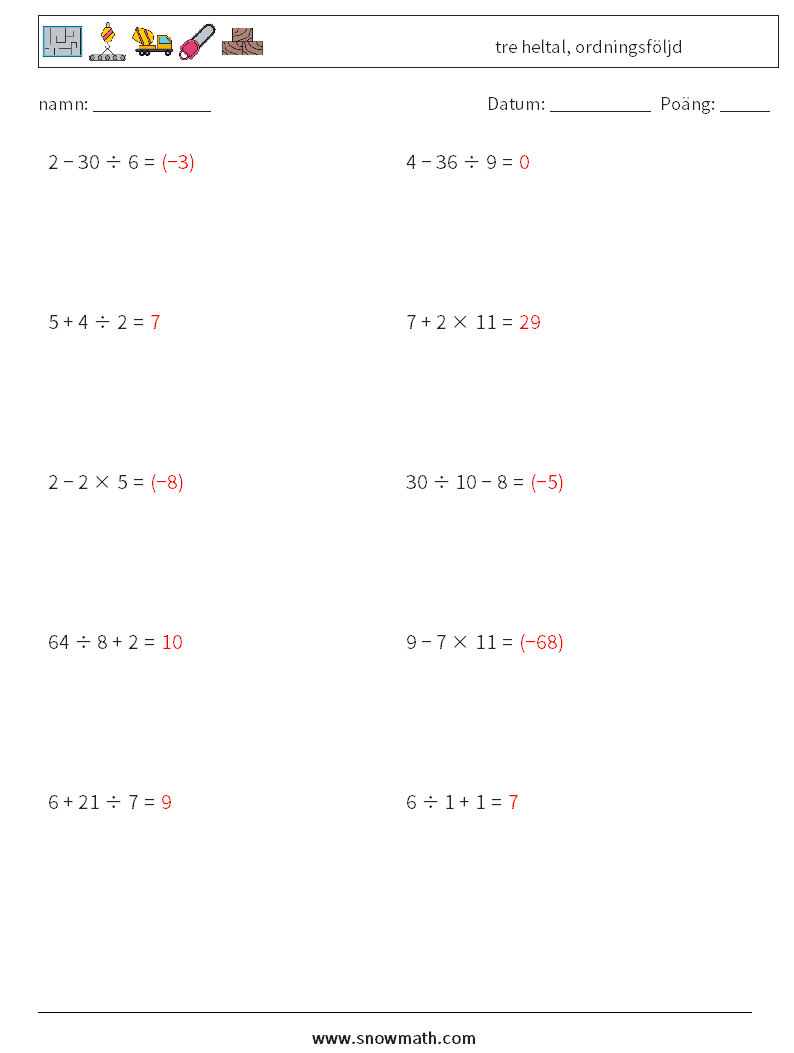 (10) tre heltal, ordningsföljd Matematiska arbetsblad 18 Fråga, svar