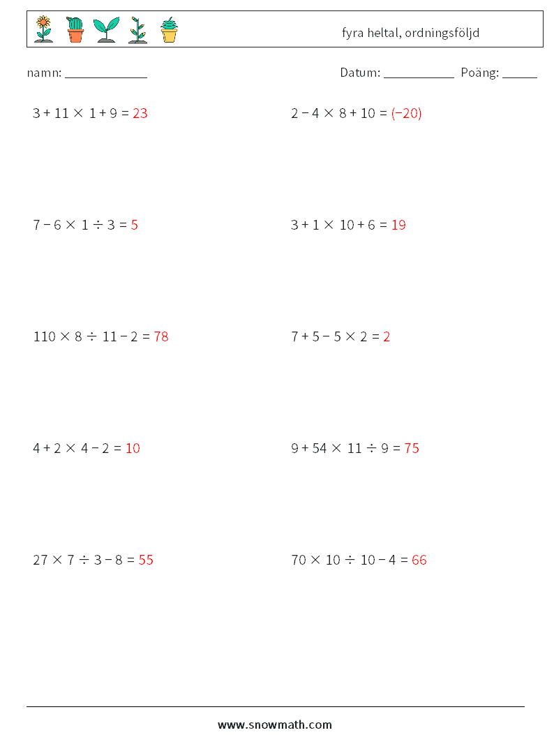 (10) fyra heltal, ordningsföljd Matematiska arbetsblad 13 Fråga, svar