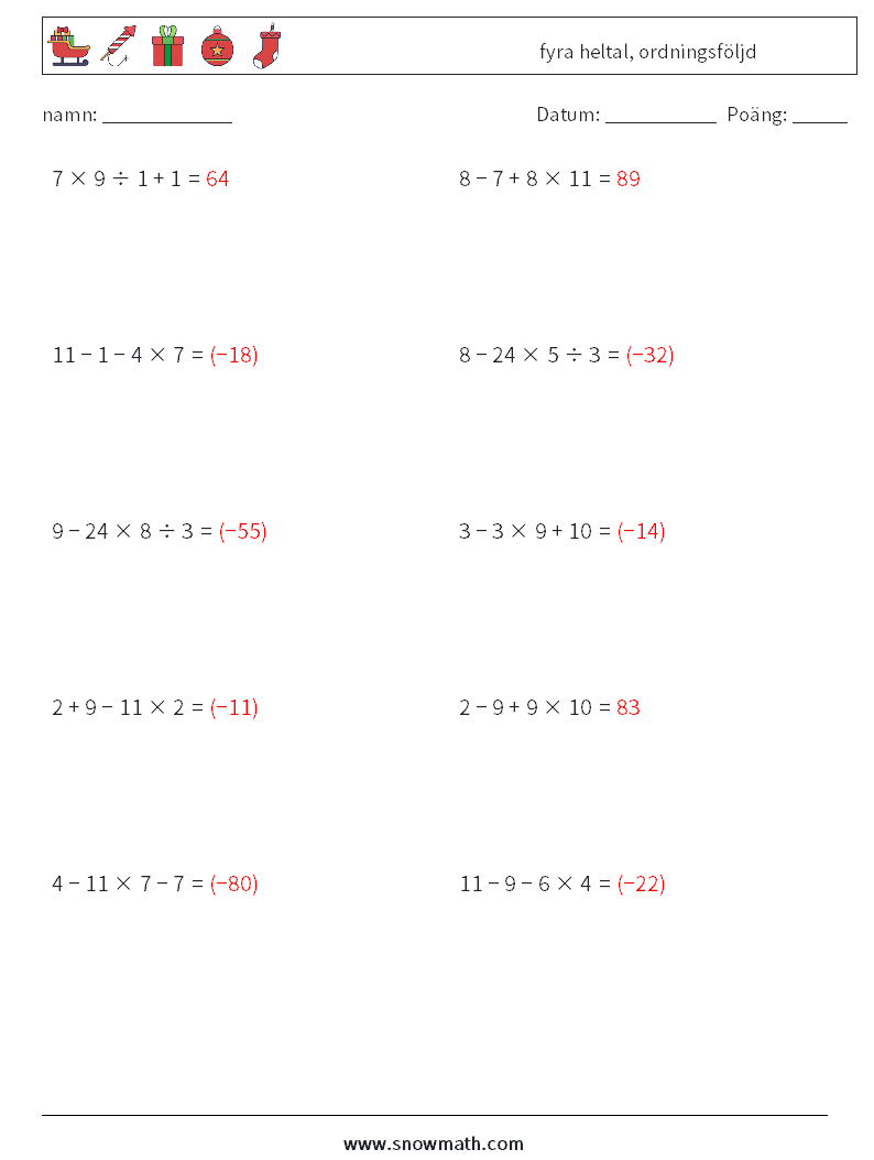 (10) fyra heltal, ordningsföljd Matematiska arbetsblad 14 Fråga, svar