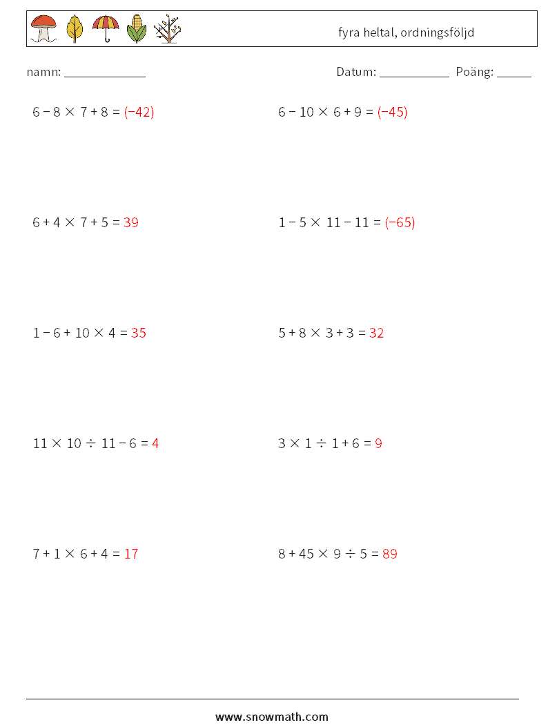 (10) fyra heltal, ordningsföljd Matematiska arbetsblad 15 Fråga, svar