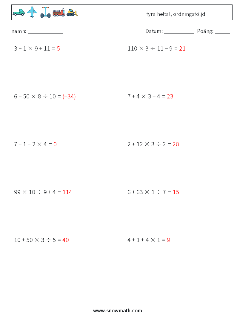 (10) fyra heltal, ordningsföljd Matematiska arbetsblad 16 Fråga, svar