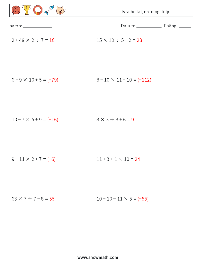 (10) fyra heltal, ordningsföljd Matematiska arbetsblad 18 Fråga, svar