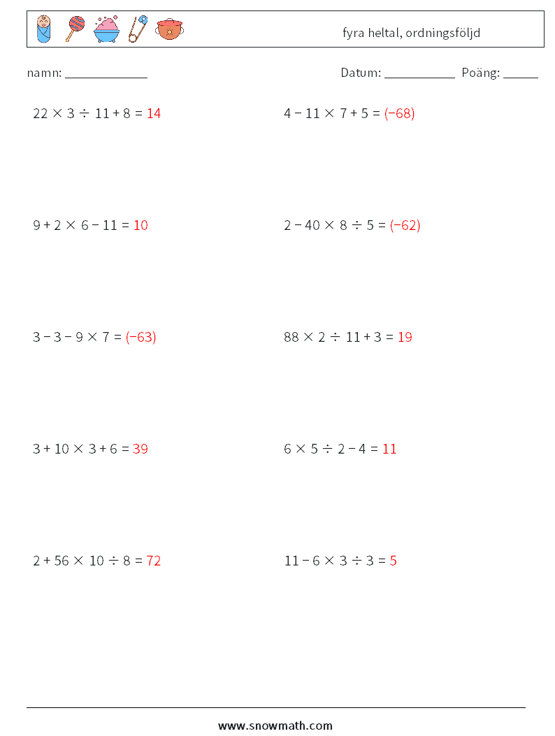 (10) fyra heltal, ordningsföljd Matematiska arbetsblad 7 Fråga, svar