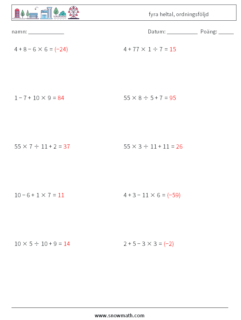 (10) fyra heltal, ordningsföljd Matematiska arbetsblad 8 Fråga, svar