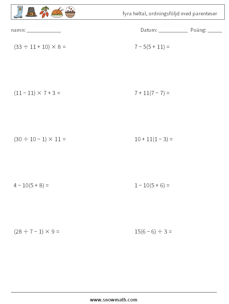 (10) fyra heltal, ordningsföljd med parenteser Matematiska arbetsblad 11