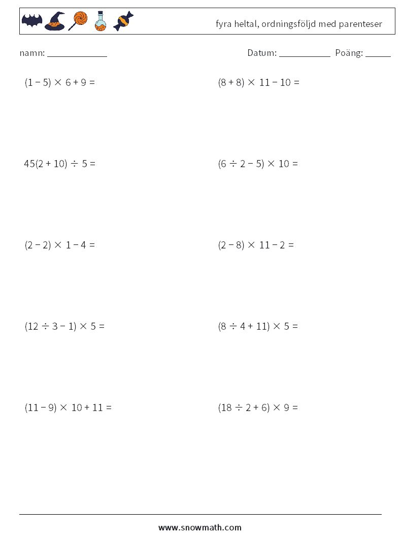 (10) fyra heltal, ordningsföljd med parenteser Matematiska arbetsblad 16
