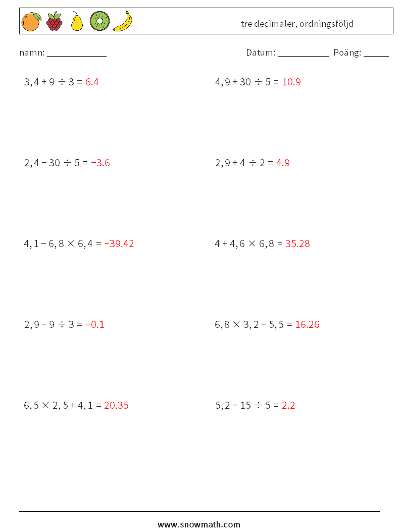 (10) tre decimaler, ordningsföljd Matematiska arbetsblad 10 Fråga, svar
