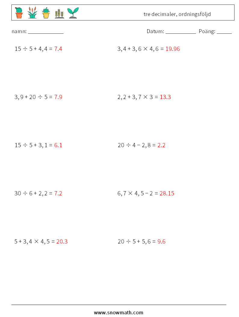 (10) tre decimaler, ordningsföljd Matematiska arbetsblad 11 Fråga, svar