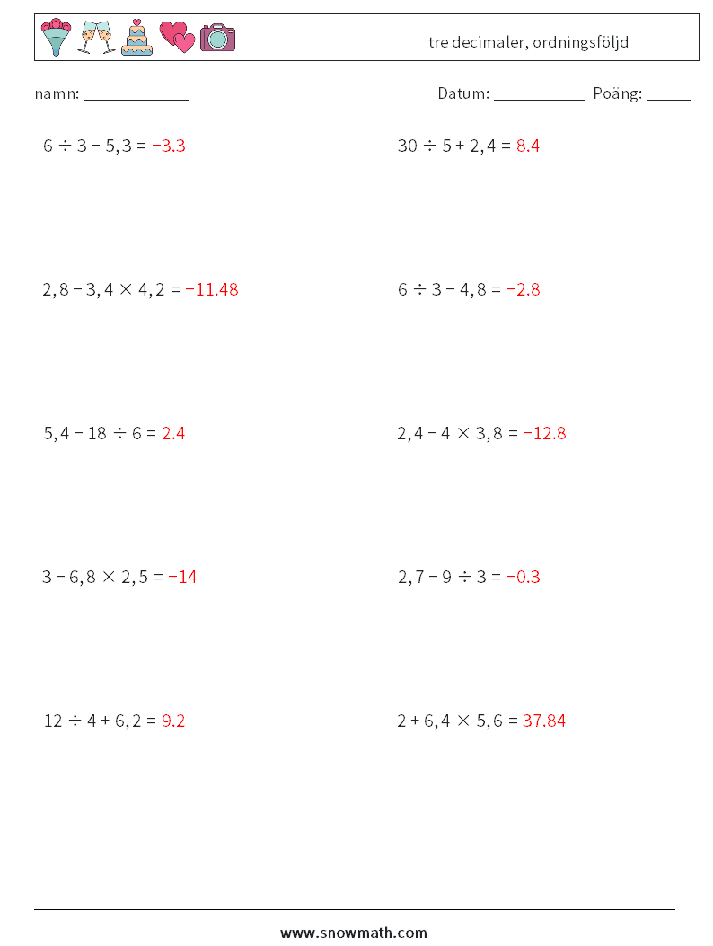 (10) tre decimaler, ordningsföljd Matematiska arbetsblad 12 Fråga, svar