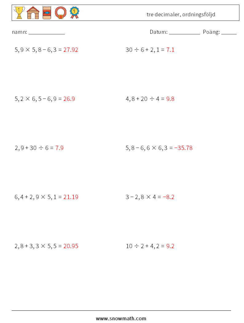 (10) tre decimaler, ordningsföljd Matematiska arbetsblad 1 Fråga, svar