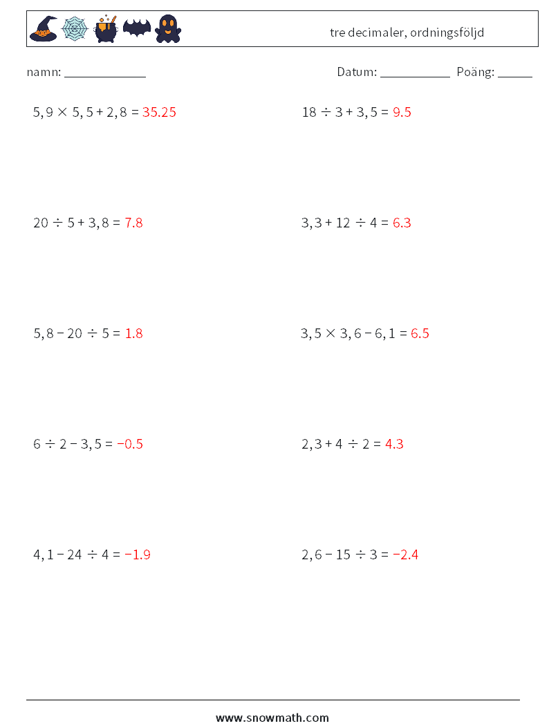 (10) tre decimaler, ordningsföljd Matematiska arbetsblad 2 Fråga, svar