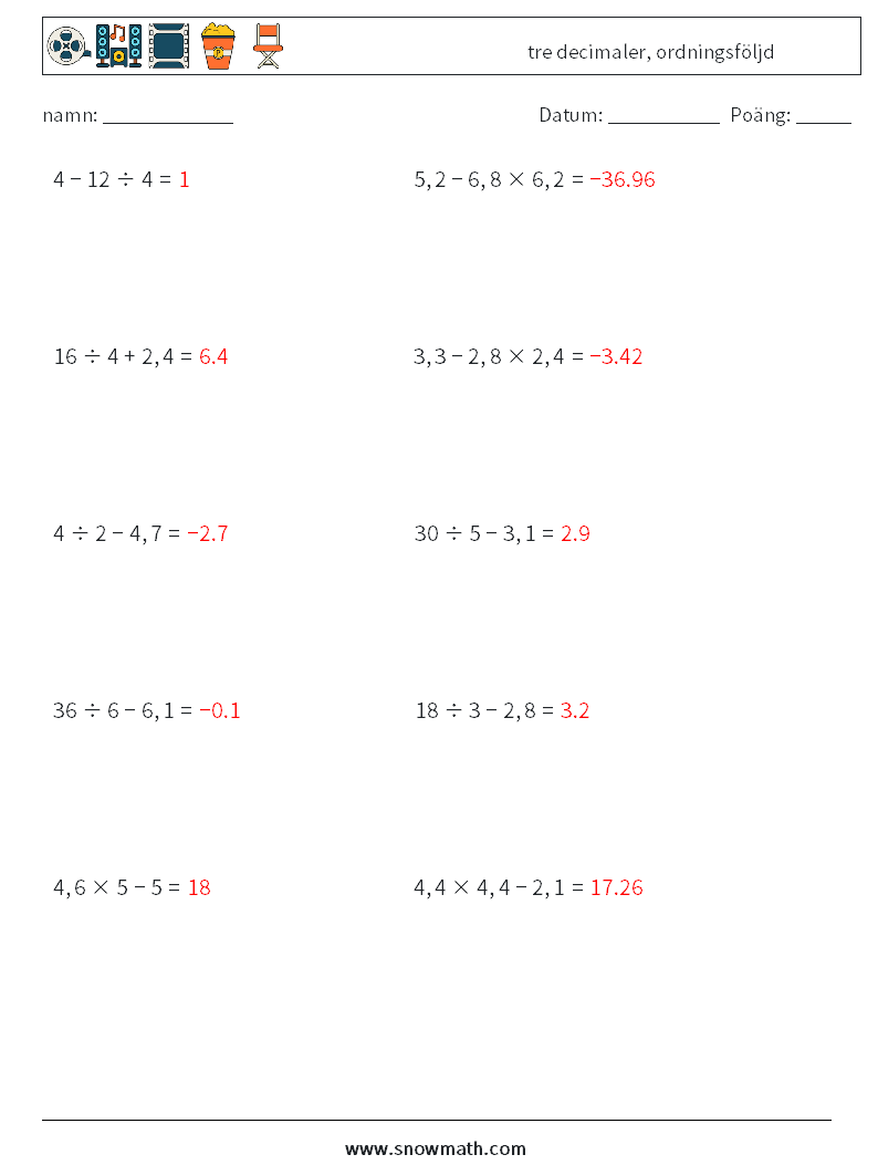(10) tre decimaler, ordningsföljd Matematiska arbetsblad 6 Fråga, svar
