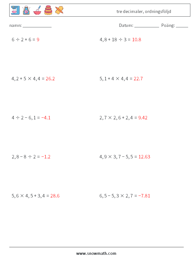 (10) tre decimaler, ordningsföljd Matematiska arbetsblad 7 Fråga, svar