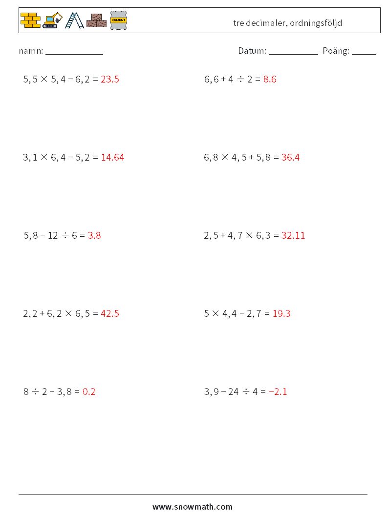 (10) tre decimaler, ordningsföljd Matematiska arbetsblad 8 Fråga, svar