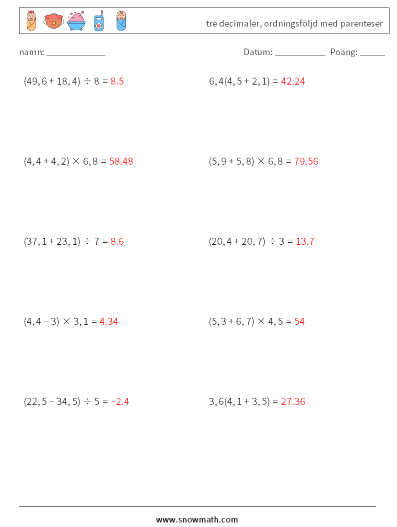 (10) tre decimaler, ordningsföljd med parenteser Matematiska arbetsblad 15 Fråga, svar