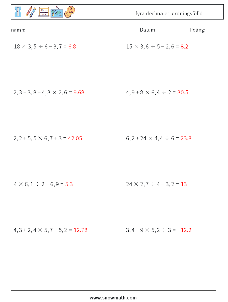 (10) fyra decimaler, ordningsföljd Matematiska arbetsblad 10 Fråga, svar