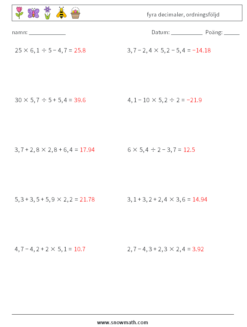 (10) fyra decimaler, ordningsföljd Matematiska arbetsblad 13 Fråga, svar