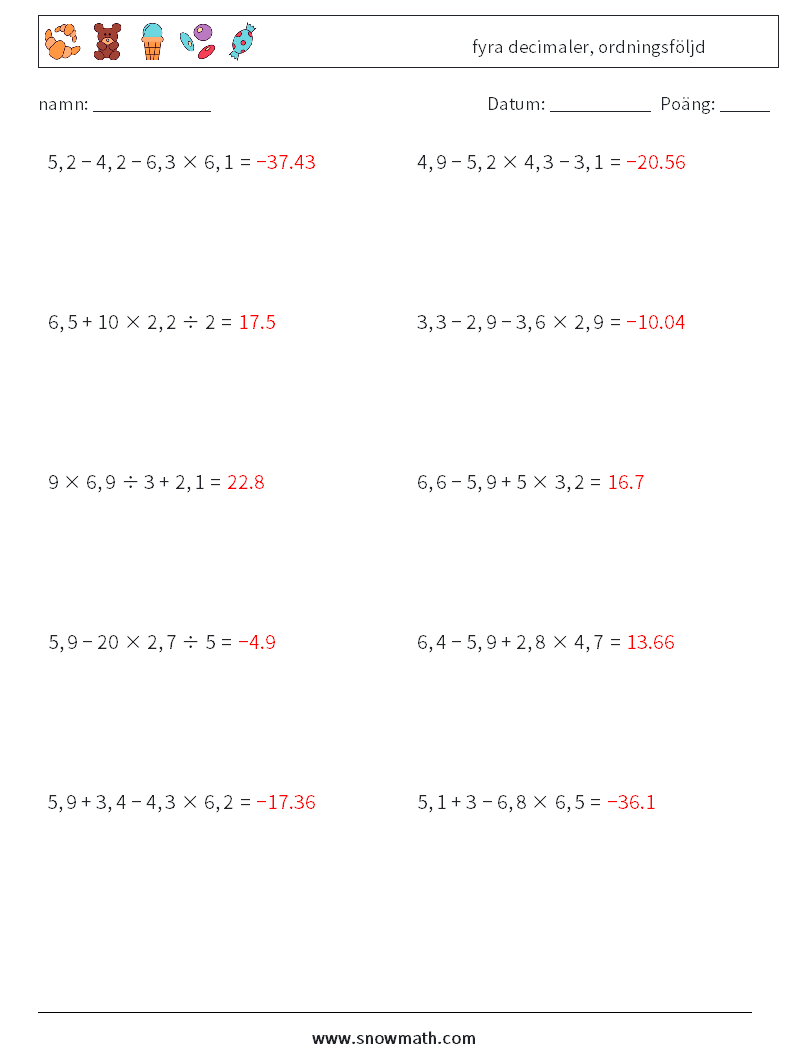 (10) fyra decimaler, ordningsföljd Matematiska arbetsblad 18 Fråga, svar