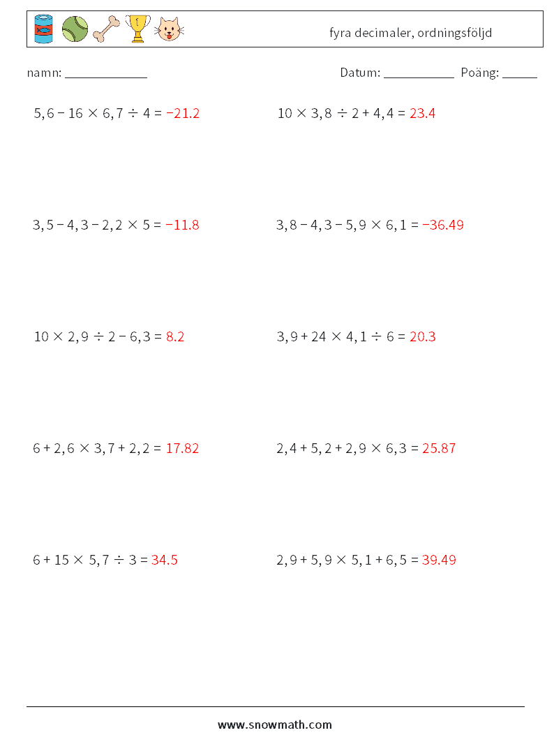 (10) fyra decimaler, ordningsföljd Matematiska arbetsblad 2 Fråga, svar