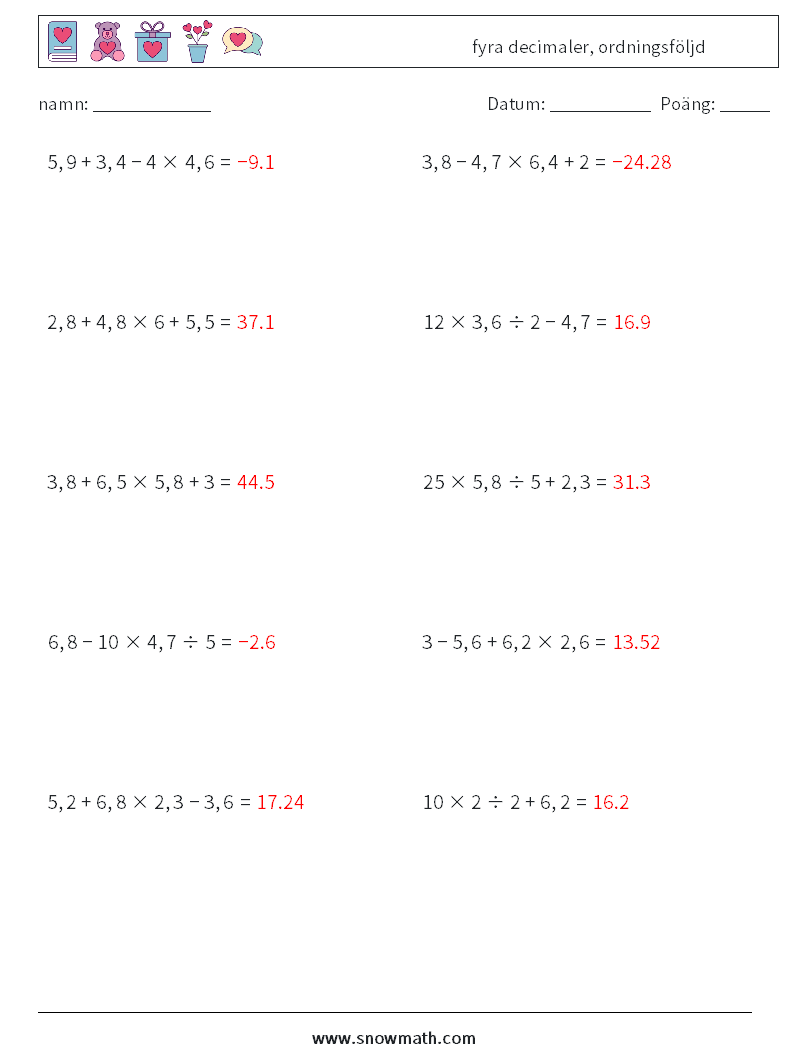(10) fyra decimaler, ordningsföljd Matematiska arbetsblad 4 Fråga, svar