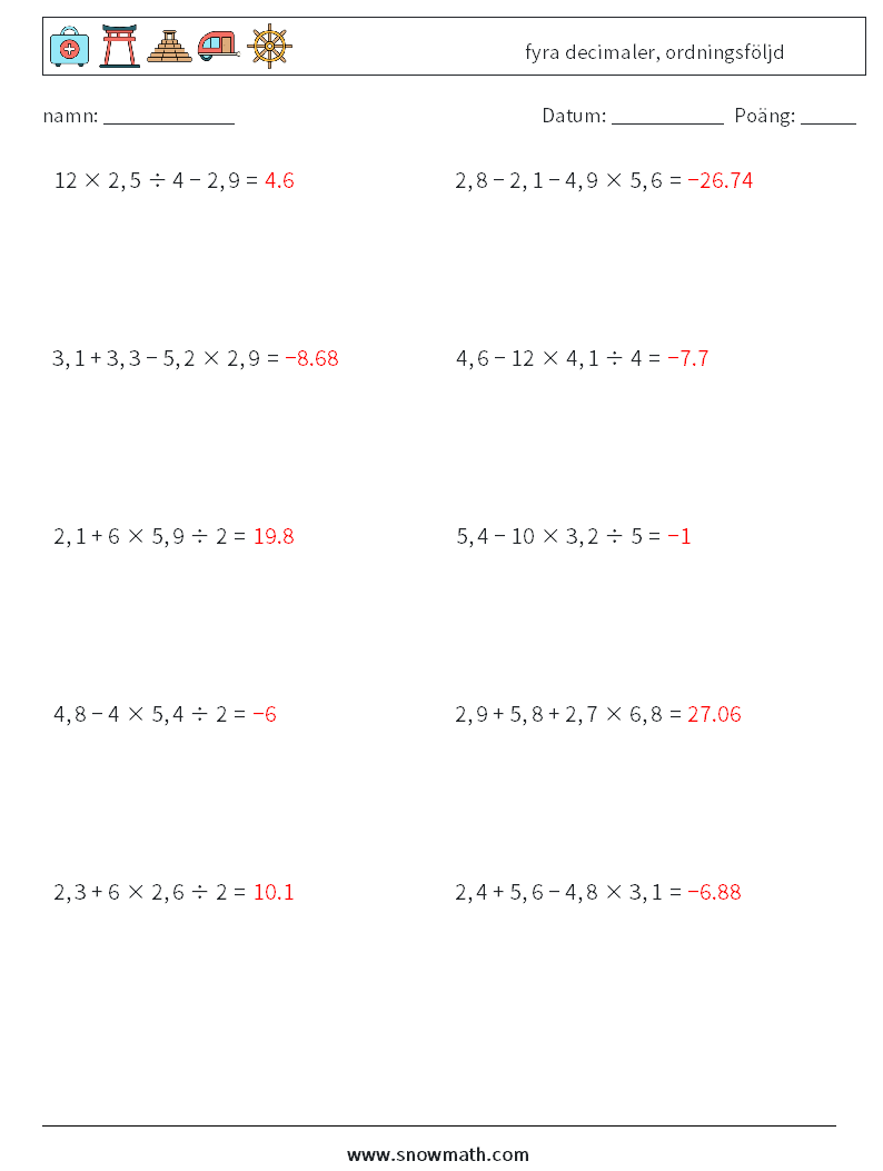 (10) fyra decimaler, ordningsföljd Matematiska arbetsblad 7 Fråga, svar