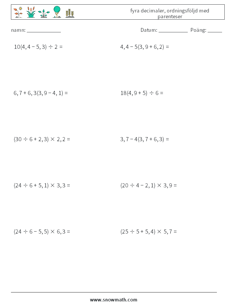 (10) fyra decimaler, ordningsföljd med parenteser Matematiska arbetsblad 16