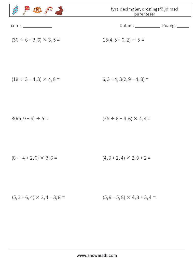 (10) fyra decimaler, ordningsföljd med parenteser Matematiska arbetsblad 2