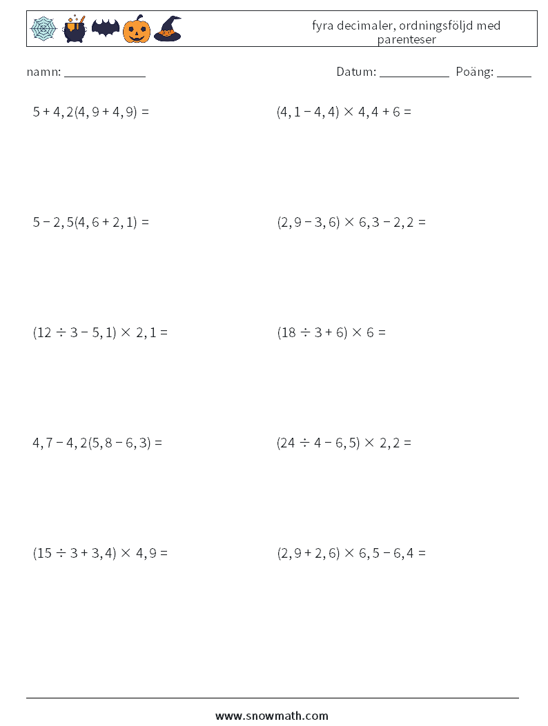 (10) fyra decimaler, ordningsföljd med parenteser Matematiska arbetsblad 4