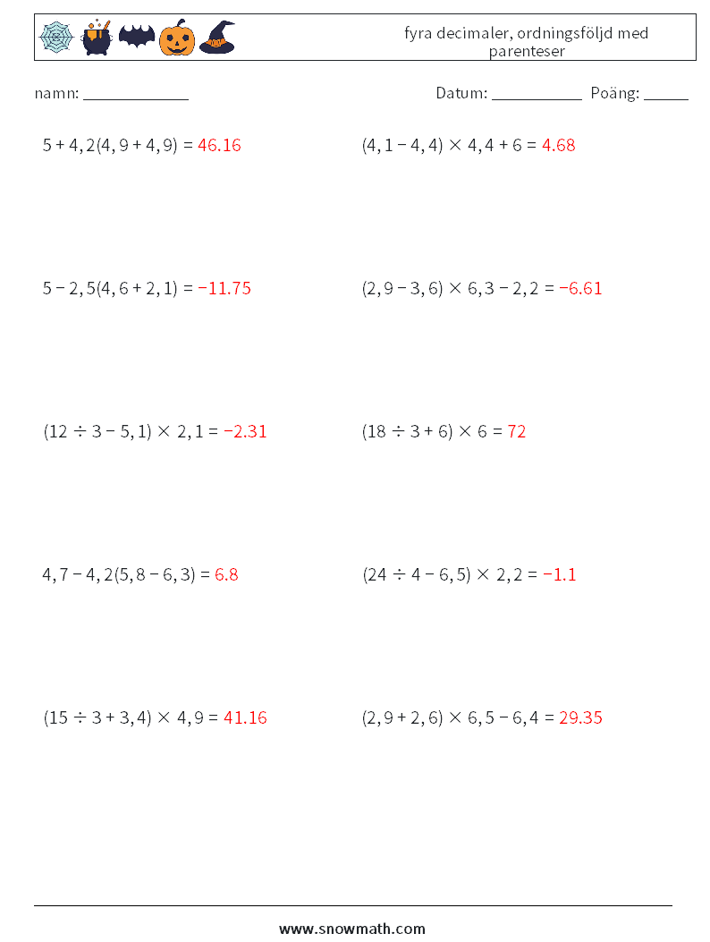 (10) fyra decimaler, ordningsföljd med parenteser Matematiska arbetsblad 4 Fråga, svar