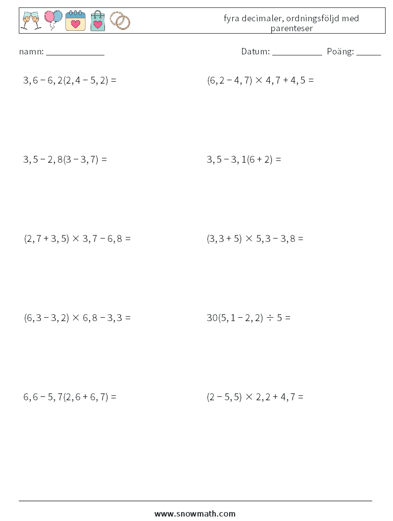 (10) fyra decimaler, ordningsföljd med parenteser Matematiska arbetsblad 5