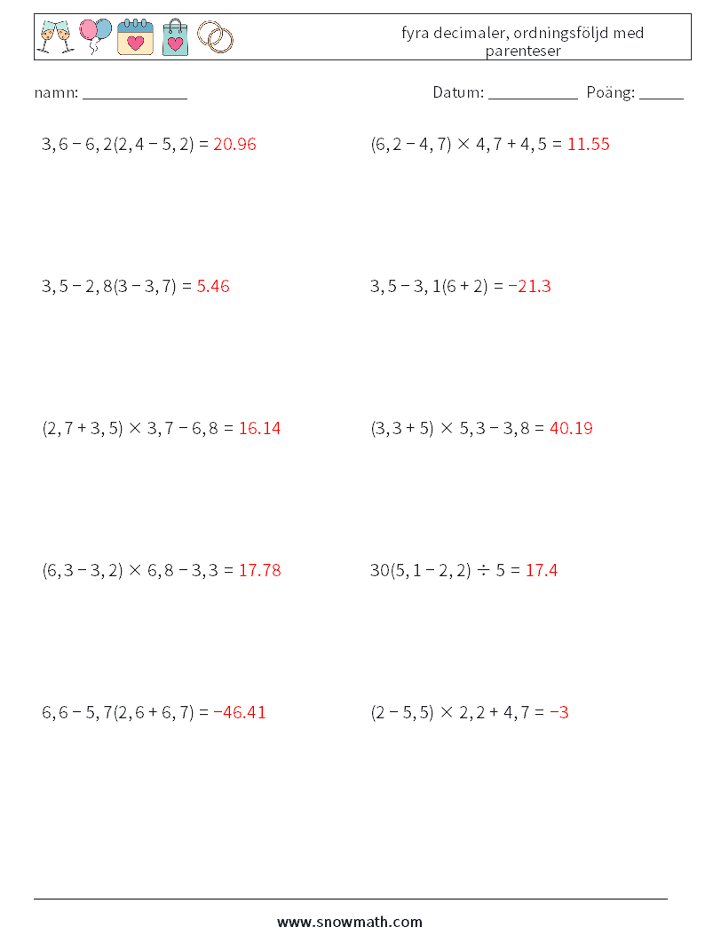 (10) fyra decimaler, ordningsföljd med parenteser Matematiska arbetsblad 5 Fråga, svar