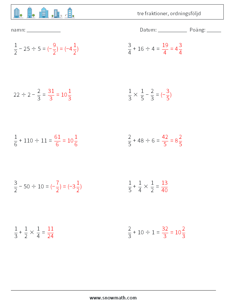 (10) tre fraktioner, ordningsföljd Matematiska arbetsblad 10 Fråga, svar