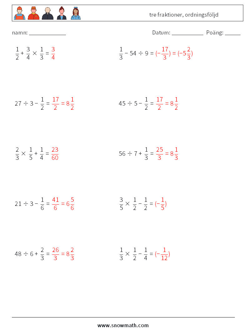 (10) tre fraktioner, ordningsföljd Matematiska arbetsblad 13 Fråga, svar