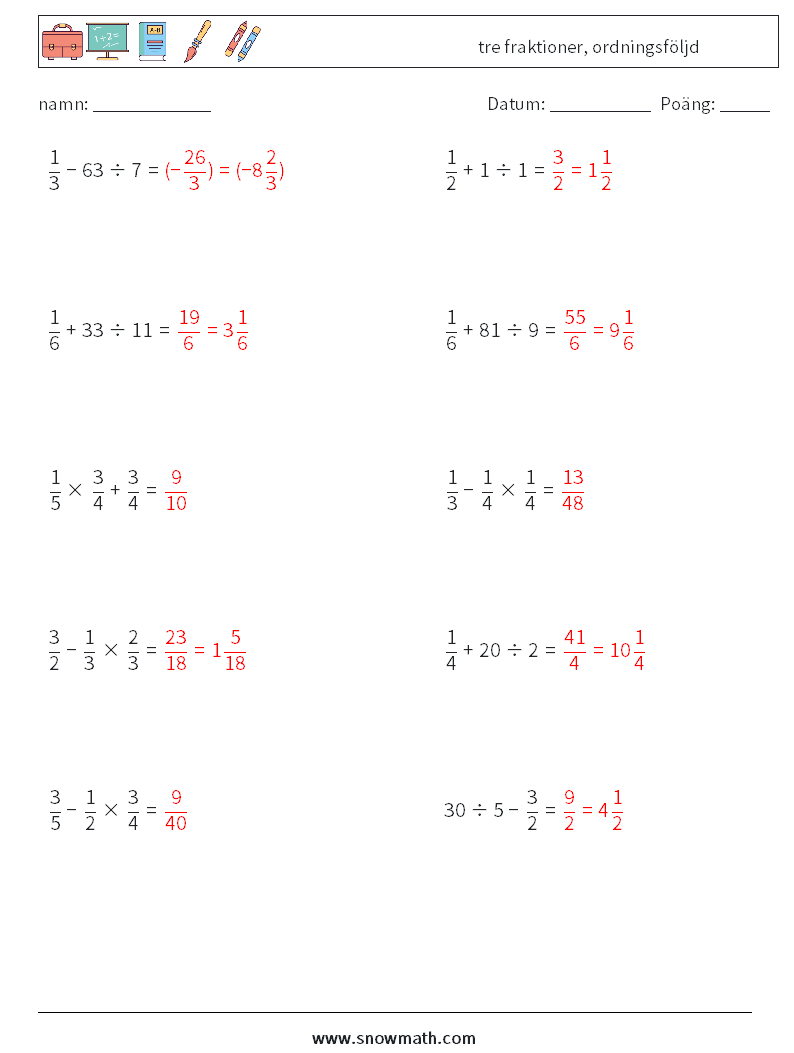 (10) tre fraktioner, ordningsföljd Matematiska arbetsblad 16 Fråga, svar