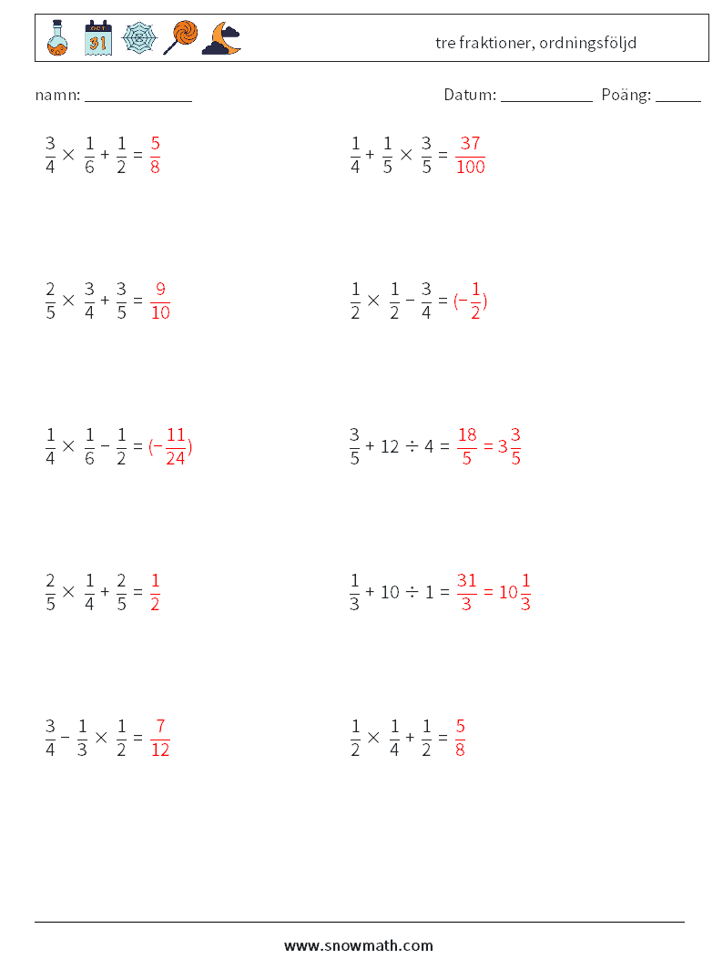 (10) tre fraktioner, ordningsföljd Matematiska arbetsblad 17 Fråga, svar