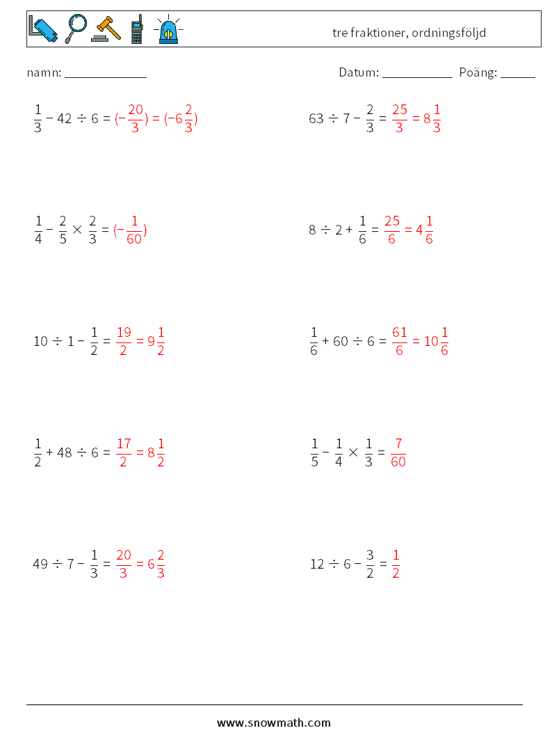 (10) tre fraktioner, ordningsföljd Matematiska arbetsblad 18 Fråga, svar