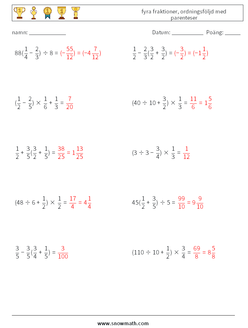 (10) fyra fraktioner, ordningsföljd med parenteser Matematiska arbetsblad 10 Fråga, svar