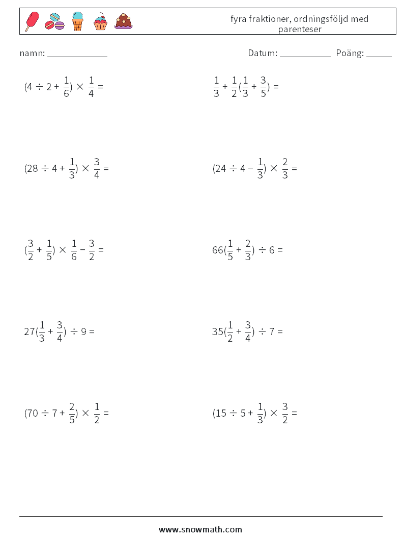 (10) fyra fraktioner, ordningsföljd med parenteser Matematiska arbetsblad 14